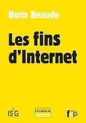 Lire la suite à propos de l’article Les fins d’Internet