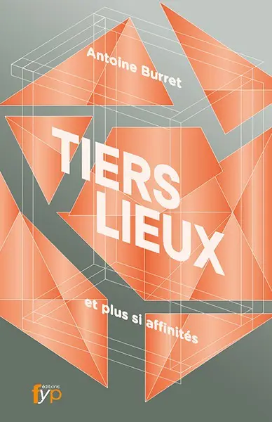 Lire la suite à propos de l’article Tiers-lieux. Et plus si affinités