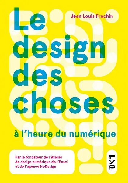 Lire la suite à propos de l’article Le Design des choses à l’heure du numérique