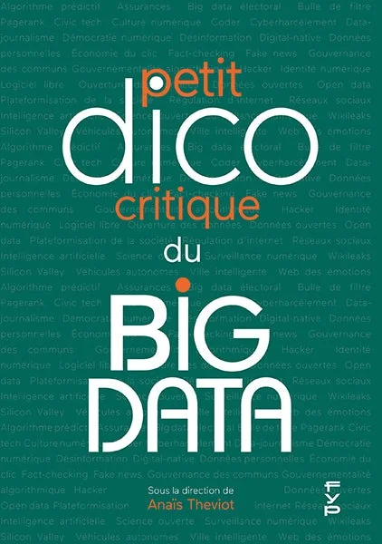 Lire la suite à propos de l’article Petit Dico critique du big data