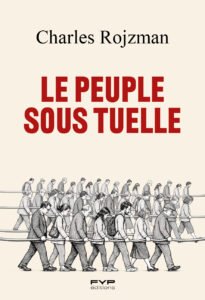 Couverture du Peuple sous tutelle — Charles Rojzman