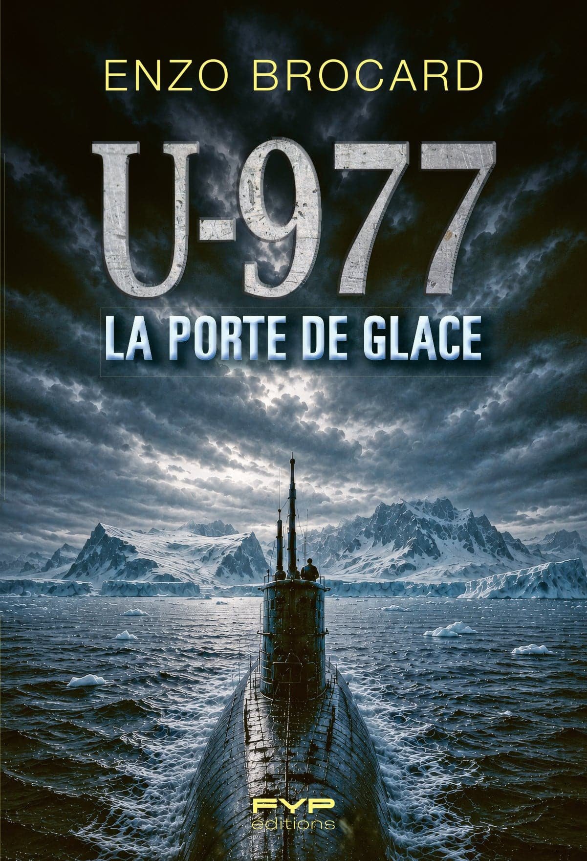 Couverture de U-977 — La porte de glace